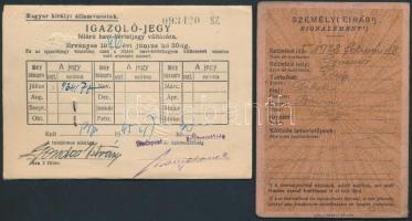 1944 Postai igazolójegy, Egyetemes Postaegyesület,fényképes igazolvány, 10x7cm+ A szolgálati főnökség igazolása,  25x12cm
