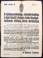 1920 A tejivócsarnokokban és kávémérésekben a tejjel készült ételek és italok kiszolgáltatásának eltiltása, illetve korlátozása. Nyomtatvány, 31x23cm