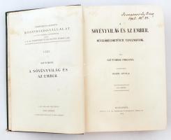Szutórisz Frigyes: A növényvilág és az ember. Művelődéstörténeti tanulmányok. Kopott vászonkötésben,...