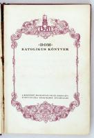 A DOM katolikus könyvek sorozat 3 kötete: Lippay Lajos: Krisztus szülőföldjén. 1. köt. (Bp., 1933); ...