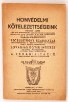 Sgradelli Caesar: Honvédelmi kötelezettségeink. 2. kötet. (Becsületügyi szabályzat, lovagias ügyek intézése) Bp., 1941. Honvédelmi kötelezettségeink. Kiadói papírkötés, vágatlan lapokkal, jó állapotban