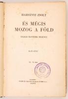 Harsányi Zsolt: És mégis mozog a Föld. Galilei életének regénye. 1-3. köt. Bp., 1942, Singer és Wolf...