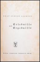 Apponyi, Albert: Erlebnisse und Ergebnisse. Berlin, 1933, Keil Verlag. Kicsit kopott vászonkötésben,...