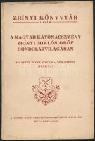 Homa Gyula, Sós József: A magyar katonaeszmény Zrínyi Miklós gróf gondolatvilágában. Bp., 1938, A Vitézi Rend Zrínyi Csoportja (Zrínyi Könyvtár 1.). Kicsit kopott papírkötésben, egyébként jó állapotban.