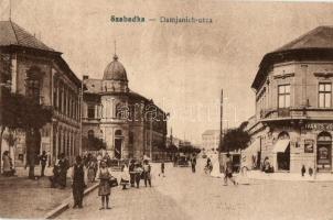 Szabadka, Subotica; Damjanich utca, Ivanits József üzlete / street, shop (EK)