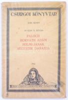 Pálóczi Horváth Ádám Holmi-jának negyedik darabja. S. a. r., bev., jegyz. Écsy Ö. István. Csurgó, 1942, Csurgói Református Kollégium (Csurgói Könyvtár 18.).  Papírkötésben, műanyag védőborítóval, jó állapotban.