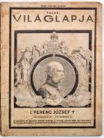 1916 a Tolnai Világlapja 16. évf. 48. sz. (november 30.)? I. Ferenc József-emlékszám, kissé kopott á...