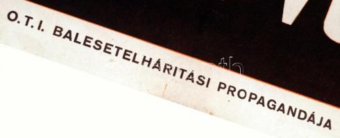 cca 1930 Börtsök László (?-?): Baleset ellen védekezz! Vigyázz a villamos vezetékre! Balesetmegelőző...