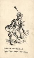 'Mi lesz belőlem, vagy cár, vagy kalaposinas?' Petár király. Szatirikus világháborús grafikai lap / mocking postcard, King Peter of Serbia