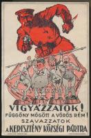 1925 'Vigyázzatok!...' Keresztény Községi (Wolff) Párt szórólapja. Anti-kommunista, antiszemita propaganda / Hungarian elections campaign, Anti-Semitic, Anti-Communist propaganda