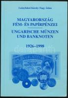Leányfalusi Károly - Nagy Ádám: Magyarország fém- és papírpénzei 1926-1998, 2. kiadás, Magyar Éremgyűjtők Egyesülete, Budapest, 1999
