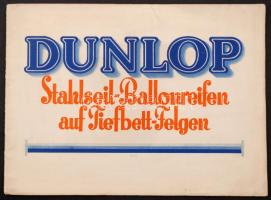 1927 Dunlop autóabroncs, kerék katalógus, képekkel gazdagon illusztrált német nyelvű kiadvány, pp.:16, 17x24cm /  1927 Dunlop tire catalogue with many interesting illustrations, in German