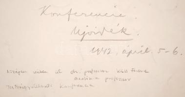 1942 Testvérgyűlekezeti konferencia Újvidék, fotó,középen dr. prof. Kiss Ferenc anatómia prof.,  ver...