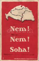Nem! Nem! Soha! Országos Propaganda Bizottság / Hungarian irredenta, Trianon map (kis szakadás / small tear)