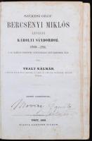 Thaly Kálmán: Rákóczi tár. Történelmi érdekű naplók, emlékiratok, levelezések, pátensek, hadi-szabál...