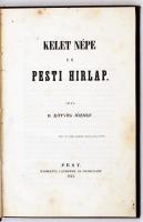 Eötvös József, báró: Kelet Népe és Pesti Hirlap
Pest, 1841. Landerer és Heckenast. (2)+120p. Első k...