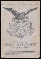 Baráthosi-Balog Benedek Vázlatok török testvéreink történetéből. Bp., 1928. Held Nyomda. 159+(1) p. (Baráthosi Turáni Könyvei V.) Fűzve, kiadói papírborítóban