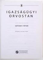 Sótonyi Péter: Igazságügyi orvostan. Budapest, 2005, Semmelweis Kiadó. Kiadói kartonált kötésben, jó...