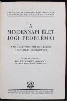 dr. Stiassny József: A mindennapi élet jogi problémái. Bp.,  é.n. Székely nyomda. Aranyozott egészvá...