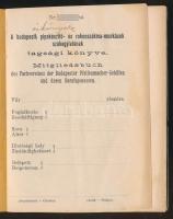 1908 A budapesti pipakészítő- és rokonszakma-munkások szakegyletének tagsági könyve, magyar ill., német nyelven, kissé viseltes fedőborítóval,  pp.:32, 15x11cm