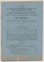 1918 Az állatok védelmére és az élveboncolás ellen küzdő Világszövetség, 39. kiadvány, X. könyv, Az 1917. évi működés, szerk.:Szalkay Gyula, pp.:36, 19x14cm