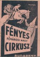 1940 A Fényes Fővárosi Nagy Cirkusz augusztus havi műsorfüzete, képekkel illusztrált