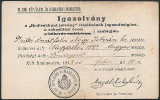 1932 Igazolvány a "Hadirokkant jelvény" viselésének jogosultságára a sebesülési érem szalagján, apró szakadással, 7x11cm