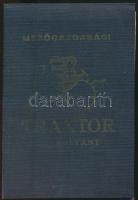 1947 Mezőgazdasági Traktor igazolvány (bejegyzések nélkül) hozzátartozó füzetecskével és 5db (1-10 számú) formanyomtatvánnyal, pp.:16, 15x10cm