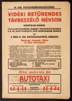 1934 Magyar Posta Vezérigazgatóság vidéki betűrendes távbeszélő névsor. I.-III. komplett. Jó állapot...