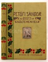 Petőfi Sándor összes költeményei hazai művészek uj rajzaival és a költő arczképével, I.-II. köt. Bp....