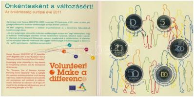 2011. 5Ft-200Ft 6klf db dísztokos szettben "Az önkéntesség európai éve 2011" T:PP