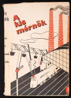 Sztrókay Kálmán: A kis mérnök. Bp. (1940) Rózsavölgyi. 275p. Számos szövegközti rajzzal illusztrálva, melyeket Say Kornél készített. Kiadói, illusztrált papírkötésben.