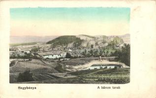 Hegybánya, Stiavnické Bane; Három tavak, kiadja Weisz József / lakes (EK)