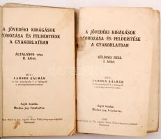Lahner Kálmán: A jövedéki kihágások nyomozása és felderítése a gyakorlatban 1-2. köt. Kissé megvisel...