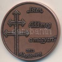 2011. " 'Isten, áldd meg a magyart' 2011. Alaptörvény / IX. Várpalotai Országos Bélyegkiállítás nemzetközi részvétellel 2011." Br emlékérem (42mm) T:1-