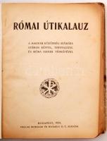 Római útikalauz. Bp., 1925, Pallas. Térképmelléklettel. Kopott papírkötésben
