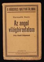 Kunfi Zsigmond: Az angol világbirodalom. Bp., 1915, Népszava (A háborús nagyhatalmak 3.). Kissé megviselt papírkötésben, a borító elválik.