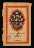 Kosztolányi Dezső: Öcsém (1914-1915). Békéscsaba, 1915, Tevan Kiadás (Tevan könyvtár 68.). Laza, szakadozott papírkötésben.