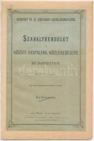 1892 Szabályrendelet a közúti vaspályák közlekedésére Budapesten. Bp., Nágel Ottó. Javított borítóval, részben felvágatlan, 14 p.