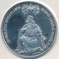 DN "Nemzetünk nagyjai - Szent László" Ag emlékérem tanúsítvánnyal (10,37g/0.999/35mm) T:PP