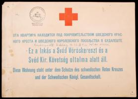 1944 A Svéd Vöröskereszt védelmi táblája (magyar, német és orosz nyelven) Budapest IX. kerületi lakás részére. Kézzel sorszámozva, pecséttel, Valdemar Langlet, a Svéd Vöröskereszt vezetője aláírásával ellátva. Egy-két apró beszakadástól eltekintve jó állapotban. /  1944 Protective table (Schutztafel) of the Swedish Red Cross for a flat in Budpest. Signed by Waldemar Langlet, leader of the Swedish Red Cross. In Geman, Russian and Hungarian. With a few small tears at sides. 33x24 cm