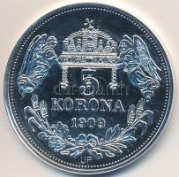 DN "Királyi koronák / 1909. 5K - I. Ferenc" Ag emlékérem tanúsítvánnyal (20g/0.999/38,61mm...