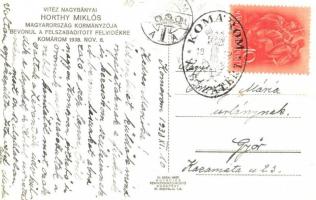 1938 Komárom, Komárno; bevonulás, Horthy Miklós / entry of the Hungarian troops, Horthy, 'vissz...