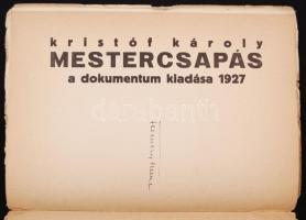 Kristóf Károly: Mestercsapás. (Bp.), 1927. Dokumentum. 16 sztl. lev. A könyv fedéllapját Kassák Lajo...