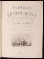 Pecht, Friedrich: Venedigs Kunstschätze. Gallerie der Meisterwerke Venetianischer Malerei in Stahlstich. Mit erläuterndem Text von Friedrich Pecht. Herausgegeben vom Oesterreichischen Lloyd. Triest, 1860. Österr. Lloyd. 36 acélmetszettel. Korabeli, gerincén csúnyán javított egészvászon kötésben / With 36 steel-engravings. In full linen binding badly repaired on the spine.