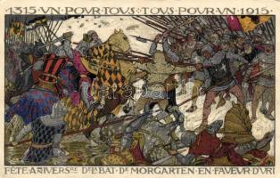1315-1915 Un Pour Tous, Tous Pour Un, Fete Aniversre de la Bat de Morgarten en Faveur dUri / 100th anniversary of the Battle of Morgarten, Swiis memorial card, litho, artist signed, 5 Ga. (small tear)