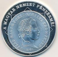 DN "A magyar nemzet pénzérméi - Az első magyar feliratú pénz 1848-1849" Ag emlékérem (10,37g/0.999/35mm) T:PP Tanúsítvánnyal!