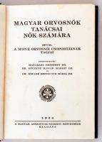Madarász Erzsébet-Gőczyné Havaiár Margit-Hollné Bernovits Mária(szerk.): Magyar orvosnők tanácsai nő...