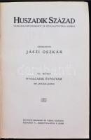 1907 Huszadik század. Társadalomtudományi és Szociálpolitikai Szemle. Szerk.:Jászi Oszkár. 8. évf. X...