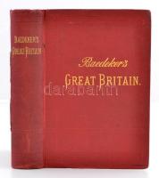 Baedekker: Great Britain - Nagy Britannia útikönyv. Rengeteg térképpel. / Karl Baedekker: Great Brit...